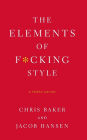 The Elements of F*cking Style: A Helpful Parody