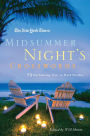 The New York Times Midsummer Night's Crosswords: 75 Enchanting, Easy to Hard Crossword Puzzles