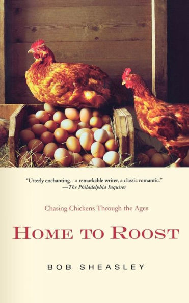 Home to Roost: Chasing Chickens Through the Ages