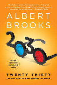 Title: 2030: The Real Story of What Happens to America, Author: Albert Brooks