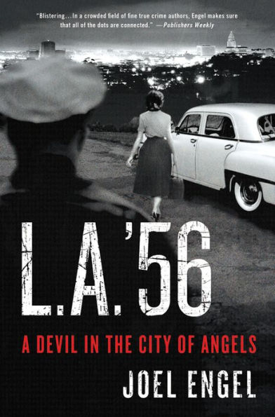 L.A. '56: A Devil the City of Angels