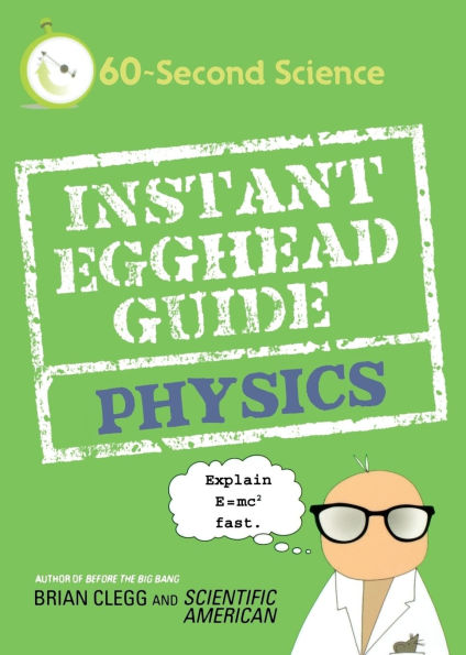 Instant Egghead Guide: Physics: Physics