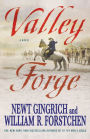 Valley Forge: George Washington and the Crucible of Victory