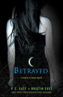 Betrayed (House of Night Series #2)