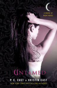 Title: Untamed (House of Night Series #4), Author: P. C. Cast