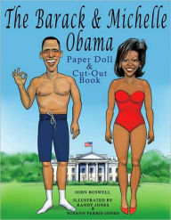 Title: The Barack & Michelle Obama Paper Doll & Cut-Out Book, Author: John Boswell