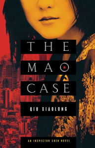Title: The Mao Case (Inspector Chen Series #6), Author: Qiu Xiaolong