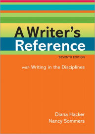 Title: A Writer's Reference with Writing in the Disciplines / Edition 7, Author: Diana Hacker