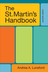 Title: The St. Martin's Handbook / Edition 7, Author: Andrea A. Lunsford