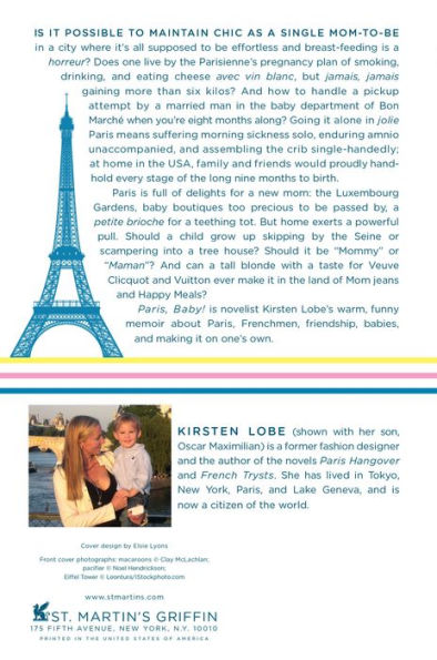 Paris, Baby!: An American Girl's Real-Life Adventures Having a Baby in the City of Lights
