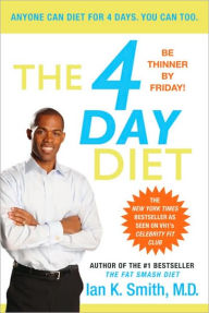 Title: The 4 Day Diet, Author: Ian K. Smith