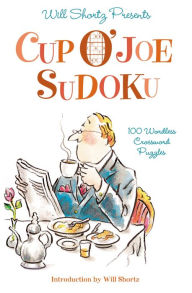 Title: Cup O' Joe Sudoku: 100 Wordless Crossword Puzzles, Author: Will Shortz