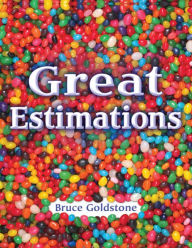 Title: Great Estimations, Author: Bruce Goldstone