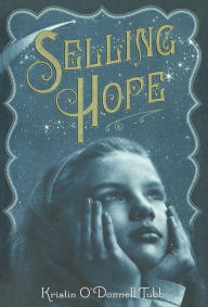 Title: Selling Hope, Author: Kristin O'Donnell Tubb
