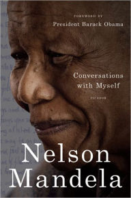 Title: Conversations with Myself, Author: Nelson Mandela