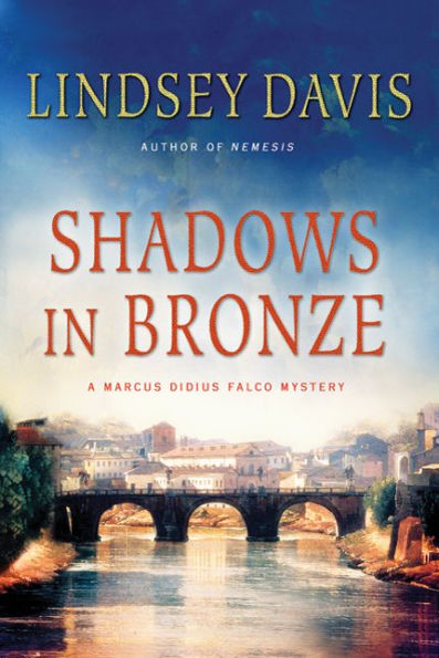 Shadows Bronze (Marcus Didius Falco Series #2)