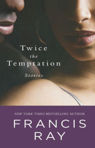 Title: Twice the Temptation, Author: Francis Ray