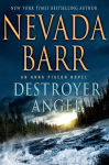 Alternative view 1 of Destroyer Angel (Anna Pigeon Series #18)