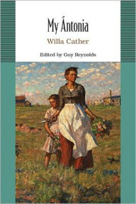 Title: My Antonia / Edition 1, Author: Willa Cather