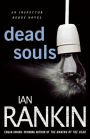 Dead Souls (Inspector John Rebus Series #10)