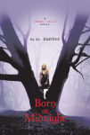 Alternative view 1 of Born at Midnight (Shadow Falls Series #1)