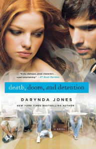 Title: Death, Doom, and Detention (Darklight Series #2), Author: Darynda Jones