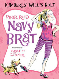 Title: Piper Reed, Navy Brat, Author: Kimberly Willis Holt