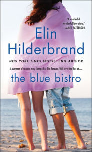 Title: The Blue Bistro, Author: Elin Hilderbrand