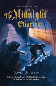 Title: The Midnight Charter (Agora Trilogy Series #1), Author: David Whitley