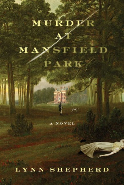 Murder at Mansfield Park: A Novel