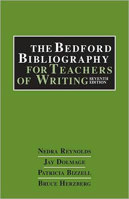 The Bedford Bibliography for Teachers of Writing / Edition 7