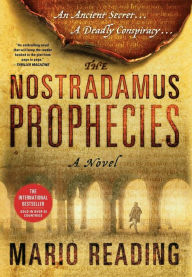 Title: The Nostradamus Prophecies: A Novel, Author: Mario Reading