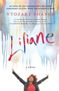 Title: Liliane: Resurrection of the Daughter, Author: Ntozake Shange