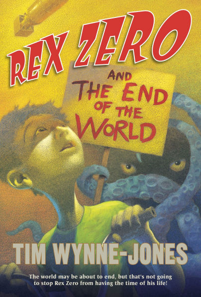 Rex Zero and the End of the World