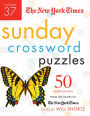 The New York Times Sunday Crossword Puzzles Volume 37: 50 Sunday Puzzles from the Pages of The New York Times