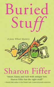 Title: Buried Stuff (Jane Wheel Series #4), Author: Sharon Fiffer