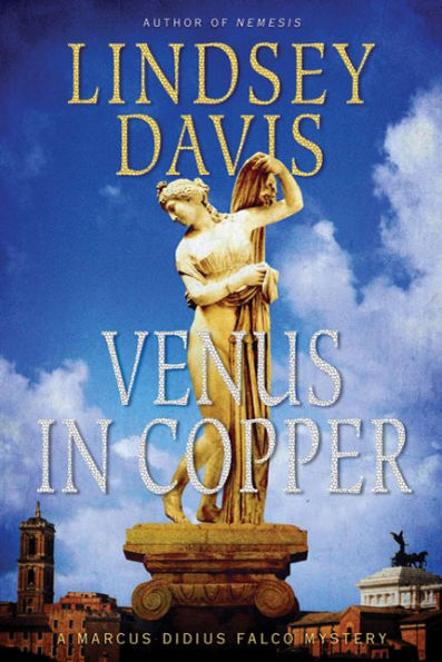 Venus in Copper (Marcus Didius Falco Series #3)