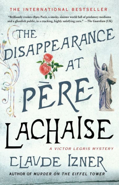 The Disappearance at Pere-Lachaise (Victor Legris Series #2)