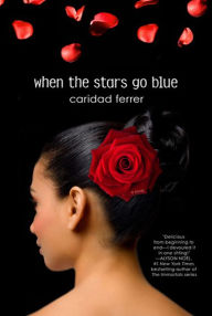 Title: When the Stars Go Blue, Author: Caridad Ferrer