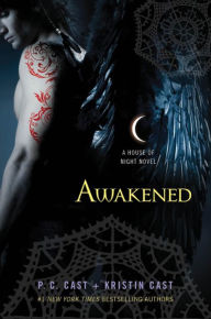 Title: Awakened (House of Night Series #8), Author: P. C. Cast