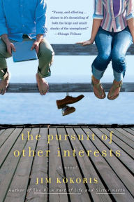 Title: The Pursuit of Other Interests, Author: Jim Kokoris