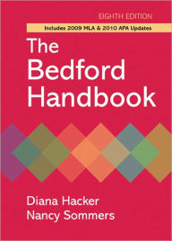 Title: The Bedford Handbook with 2009 MLA and 2010 APA Updates / Edition 8, Author: Diana Hacker