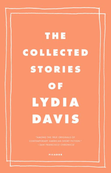 The Collected Stories of Lydia Davis