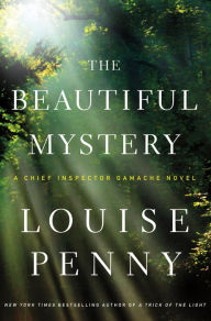 The Beautiful Mystery (Armand Gamache Series #8)