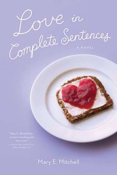 Love Complete Sentences: A Novel