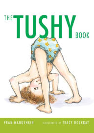 Title: The Tushy Book, Author: Fran Manushkin