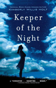 Title: Keeper of the Night, Author: Kimberly Willis Holt