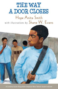 Title: The Way a Door Closes, Author: Hope Anita Smith