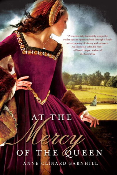 At the Mercy of Queen: A Novel Anne Boleyn