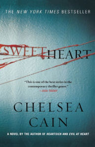 Title: Sweetheart (Archie Sheridan & Gretchen Lowell Series #2), Author: Chelsea Cain